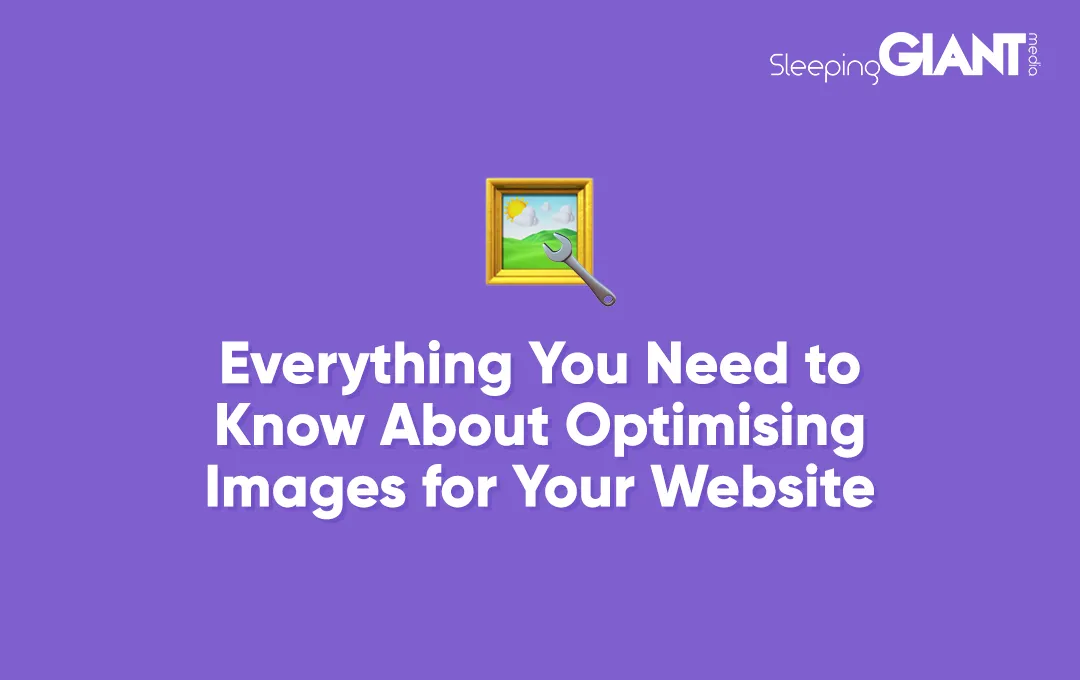 everything you need to know about optimising images