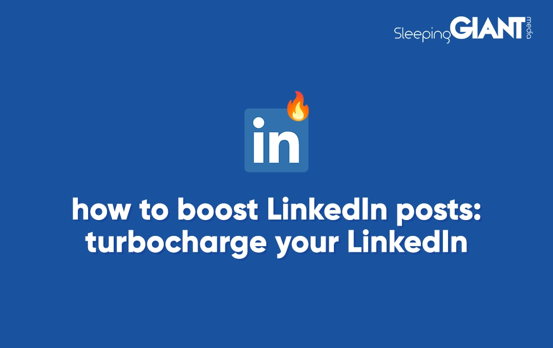 how to boost linkedin posts: turbocharge your linkedin